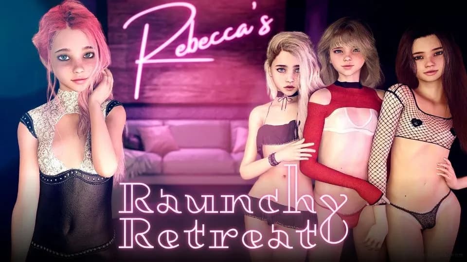 Rebecca's Raunchy Retreat Special Edition